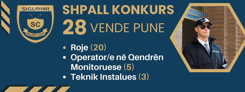 Roje (20), Operator/e në Qendrën Monitoruese (5), Teknik instalues (3)
